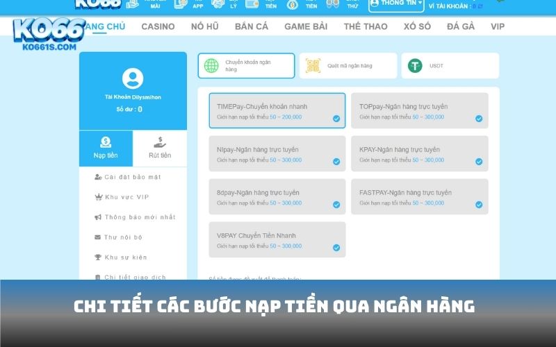 Chi tiết các bước nạp tiền qua ngân hàng
